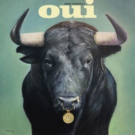 Urge Overkill - Oui [Vinyl]