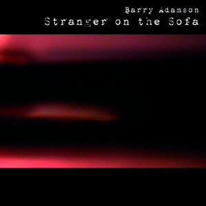 Barry Adamson - Stranger On The Sofa [Red Vinyl]