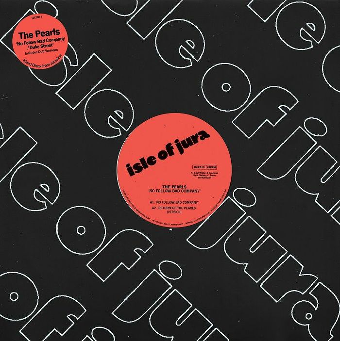 THE PEARLS - NO FOLLOW BAD COMPANY / DUKE STREET