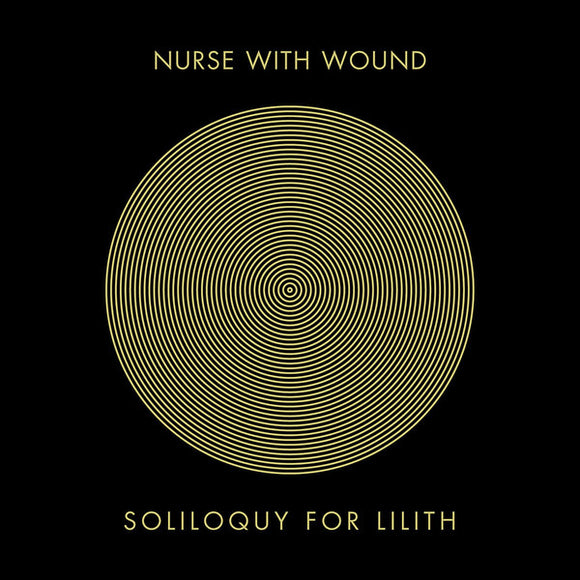 Nurse With Wound - Soliloquy For Lilith (Iridescent Cover)