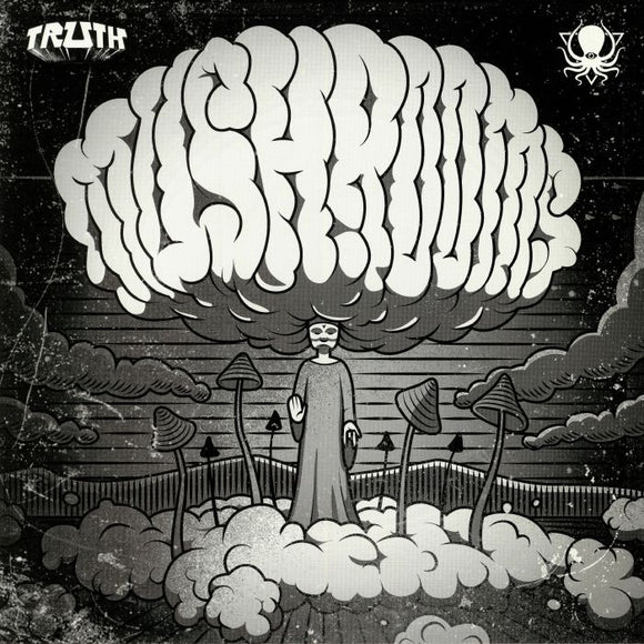 TRUTH / STYLUST / TASO - Mushrooms EP