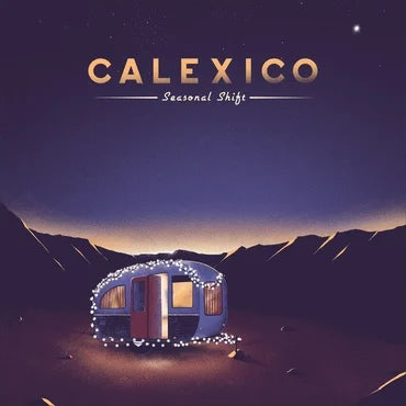 Calexico - Seasonal Shift [180 Gram Vinyl]