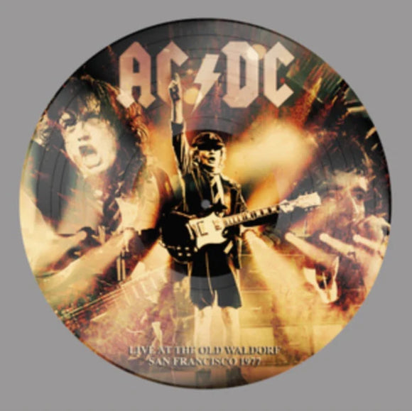 AC/DC - The Old Waldorf. San Francisco. 1977 [Picture Disc]