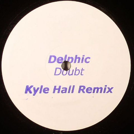 Delphic - Doubt (Kyle Hall Remix)