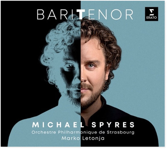 Michael Spyres, Choeur d’hommes de l’Opéra national du Rhin, Orchestre Philharmonique de Strasbourg / Marko Letonja - Baritenor