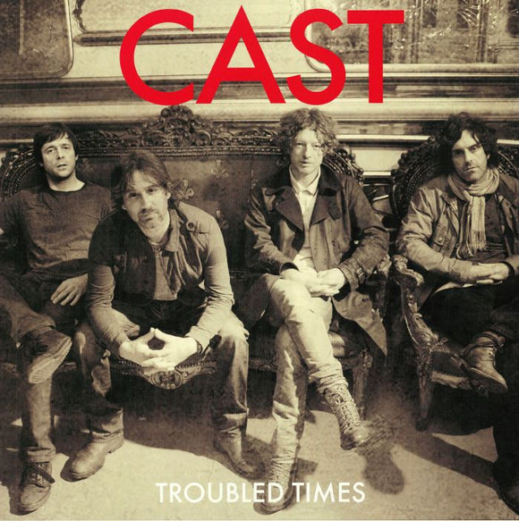 Cast - TROUBLED TIMES [White Vinyl]