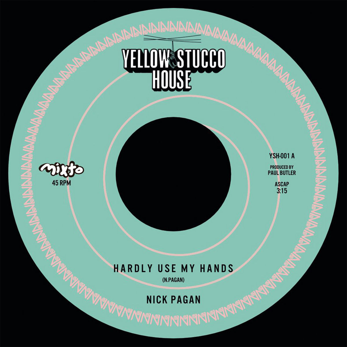 Nick Pagan - In A Cave b/w Hardly Use My Hands