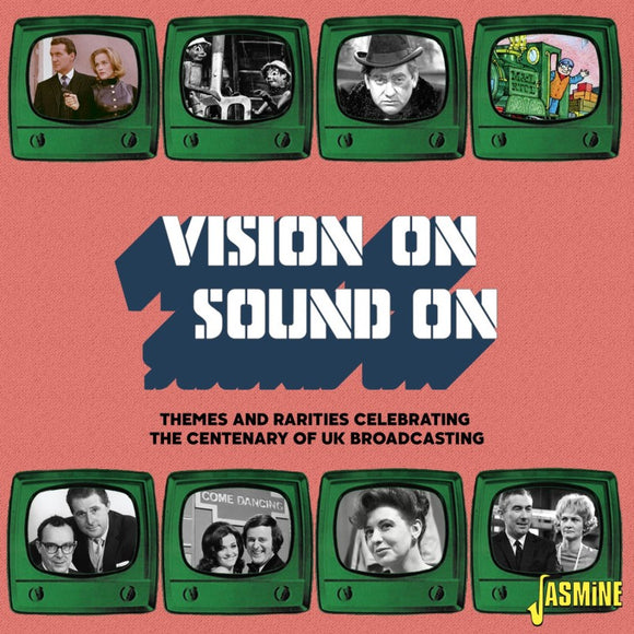 Various Artists - Vision On / Sound On - Themes and Rarities Celebrating the Centenary of UK Broadcasting