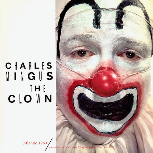 Charles Mingus - The Clown [Repress]