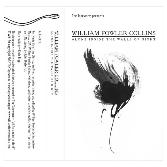 William Fowler Collins - Alone Inside the Walls of Night [Cassette]