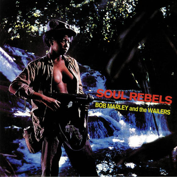 BOB MARLEY - Soul Rebels