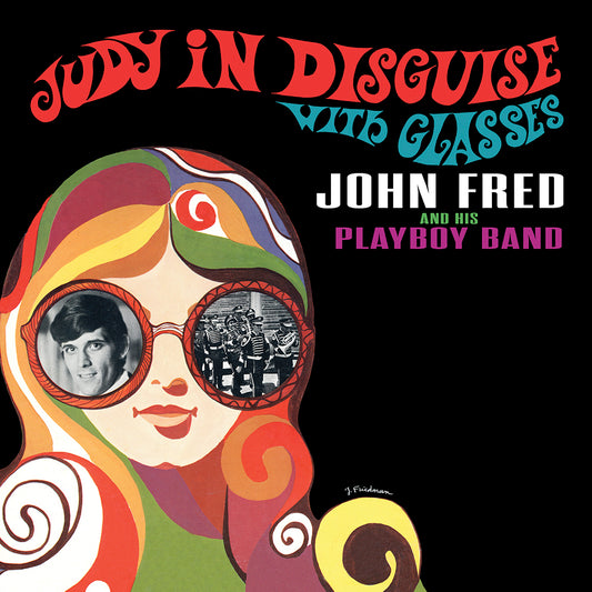 JOHN FRED & HIS PLAYBOY BAND - JUDY IN DISGUISE (RSD 2022)