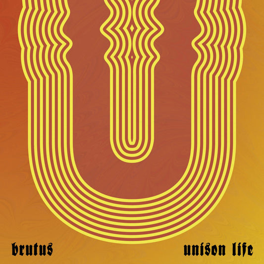 Brutus - Unison Life [CD]