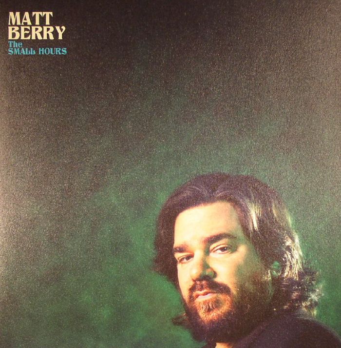 MATT BERRY - THE SMALL HOURS