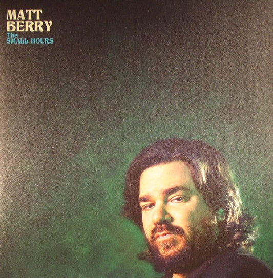 MATT BERRY - THE SMALL HOURS