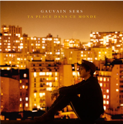 Gauvain Sers - Ta Place Dans Ce Monde [LP]
