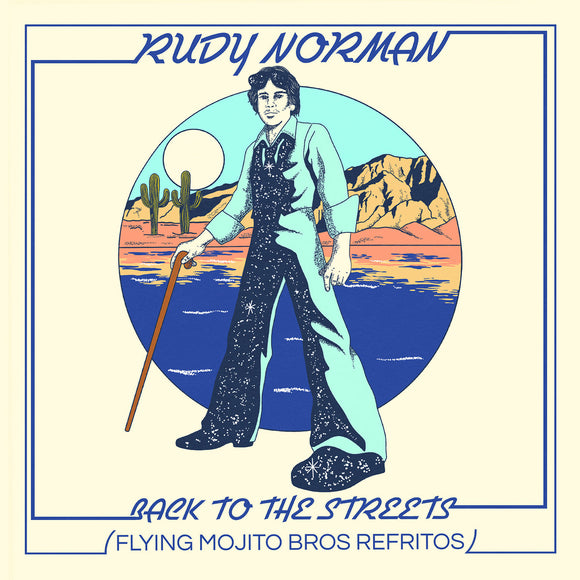 Rudy Norman and Flying Mojito Bros - Back To The Streets (Flying Mojito Bros Refritos)