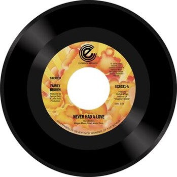 Family Brown - Never Had A Love