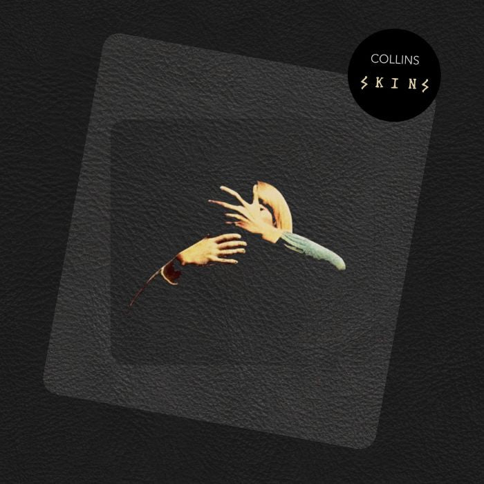 Collins – Skins