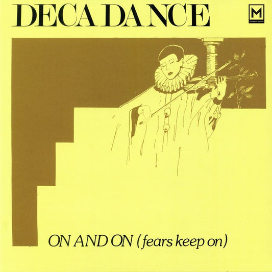 DECADANCE - ON AND ON (FEARS KEEP ON)