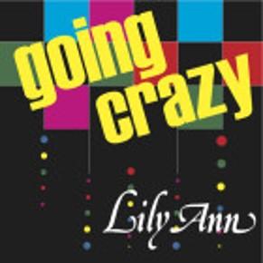 Lily Ann - Going Crazy