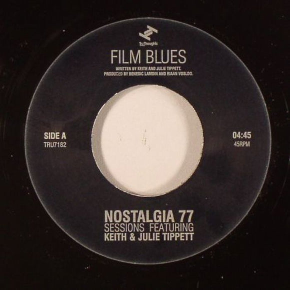 NOSTALGIA 77 SESSIONS feat KEITH & JULIE TIPPET - FILM BLUES / RAINCLO