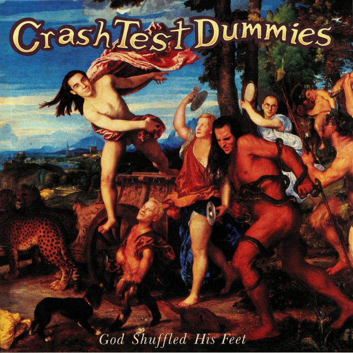Crash Test Dummies - God Shuffled His Feet