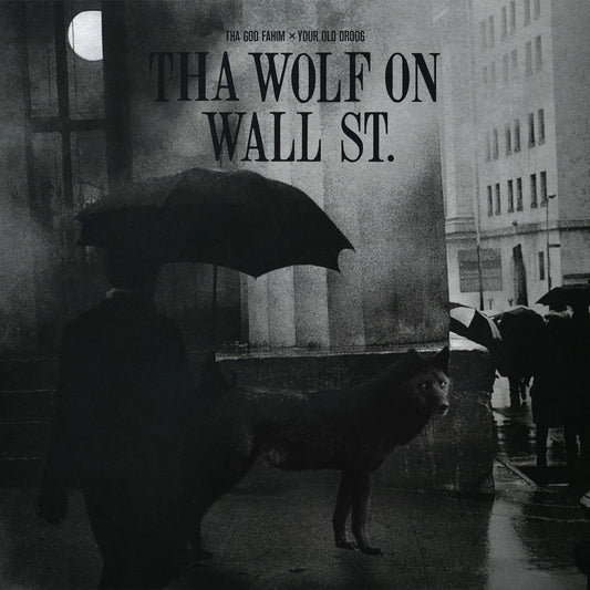Tha God Fahim x Your Old Droog - Tha Wolf on Wall St. [Random Colour Vinyl]