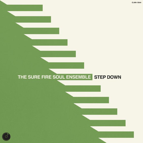 The Sure Fire Soul Ensemble - Step Down [Opaque Cream Vinyl]