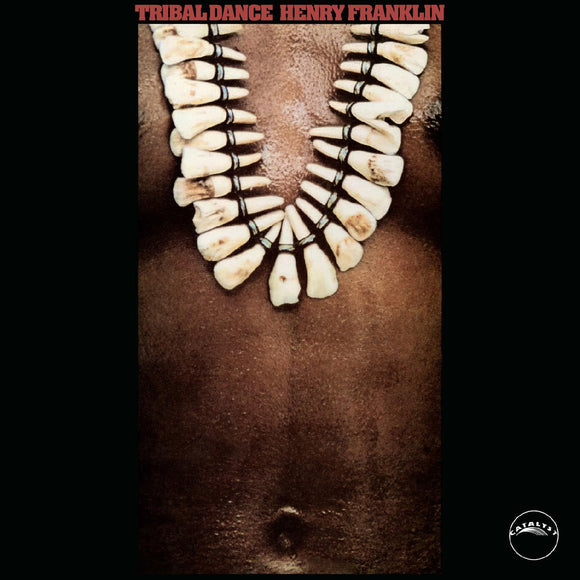 Henry Franklin - Tribal Dance (Black Vinyl Edition)