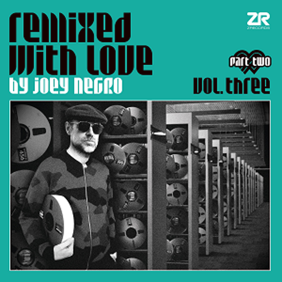 Various Artists - Remixed with Love By Joey Negro Vol 3 - Part Two