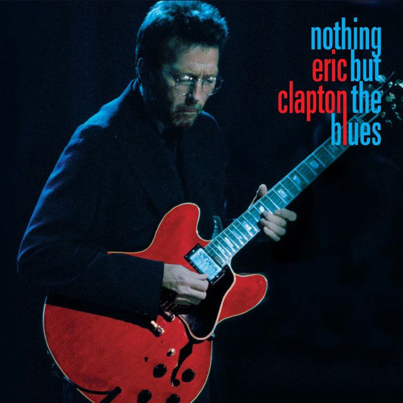 Eric Clapton - Nothing But the Blues [2LP]