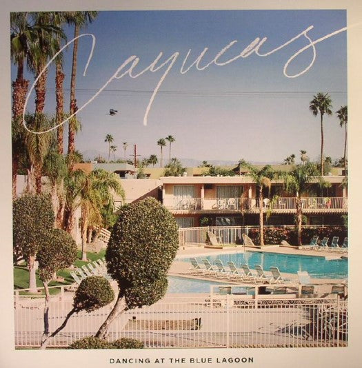 CAYUCAS - DANCING AT THE BLUE LAGOON
