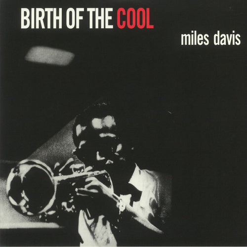 MILES DAVIS - Birth Of The Cool (White Vinyl)