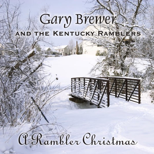Gary Brewer & The Kentucky Ramblers - A Rambler Christmas [CD]