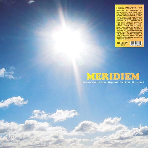 PERCY HOWARD / CHARLES HAYWARD / FRED FRITH / BILL LASWELL	- Meridiem