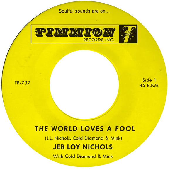 Jeb Loy Nichols - The World Loves A Fool