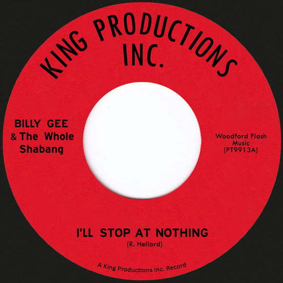Billy Gee - I'll Stop At Nothing (feat. The Whole Shabang)