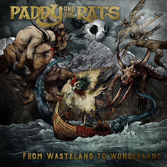 Paddy And The Rats - From Wasteland To Wonderland