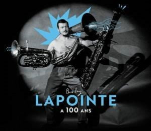 Boby Lapointe	- Boby Lapointe A 100 Ans [2CD]