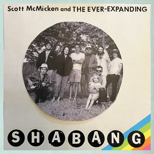 Scott McMicken and THE EVER-EXPANDING - Shabang [CD]