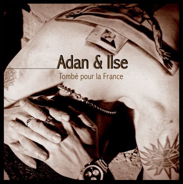 ADAN & ILSE - Tombé Pour La France