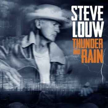 Steve Louw - Thunder and Rain [CD]