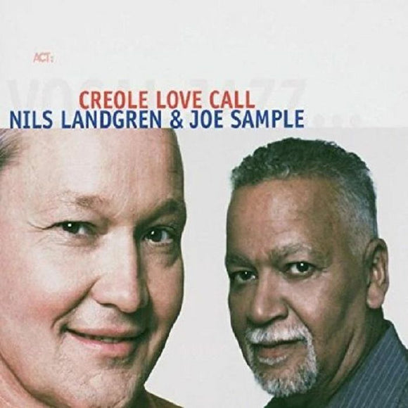 Nils Landgren - Creole Love Call [2LP]