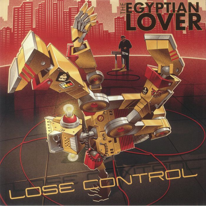 Egyptian Lover - Lose Control / Vocoder Jam