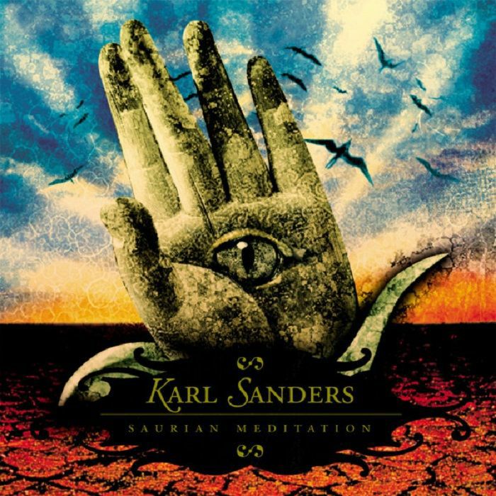 Karl Sanders - Saurian Meditation (Re-Issue) [2 x 12" Vinyl]