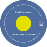 SI BRAD Feat AZEEM - AVENUE 6 (IS THIS THE REAL LIFE ?)