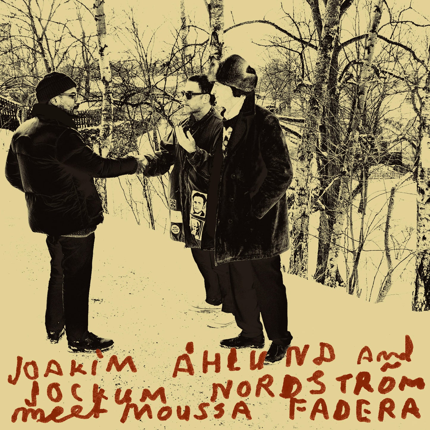 Joakim Ahlund & Jockum Nordstrom - Meets Moussa Fadera