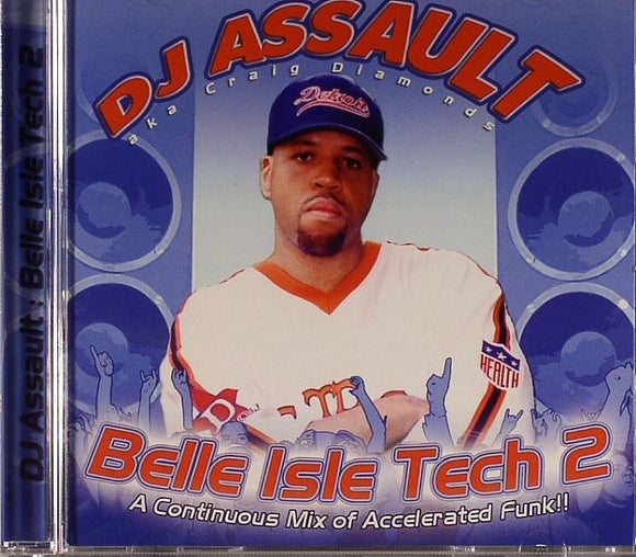 DJ Assault ‎- Belle Isle Tech 2 [CD]