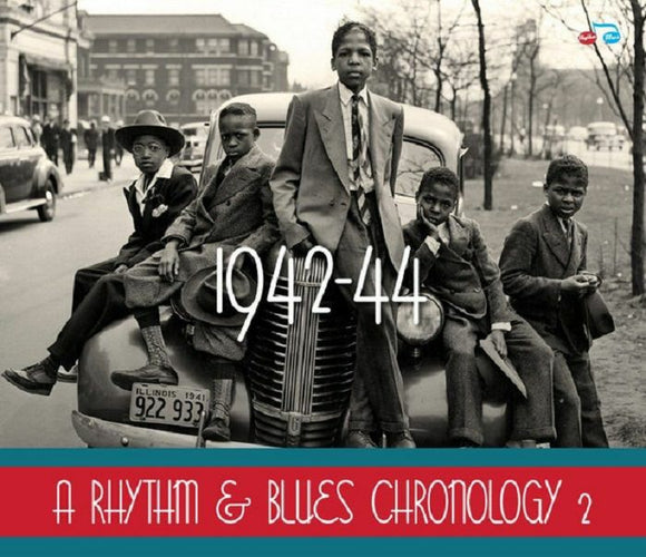 Various - A Rhythm & Blues Chronology 2: 1942-1944